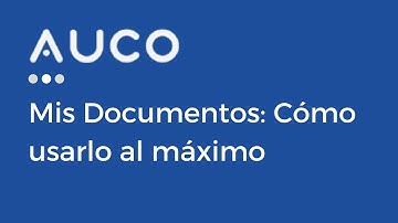 Mis Documentos Cómo usarlo al máximo