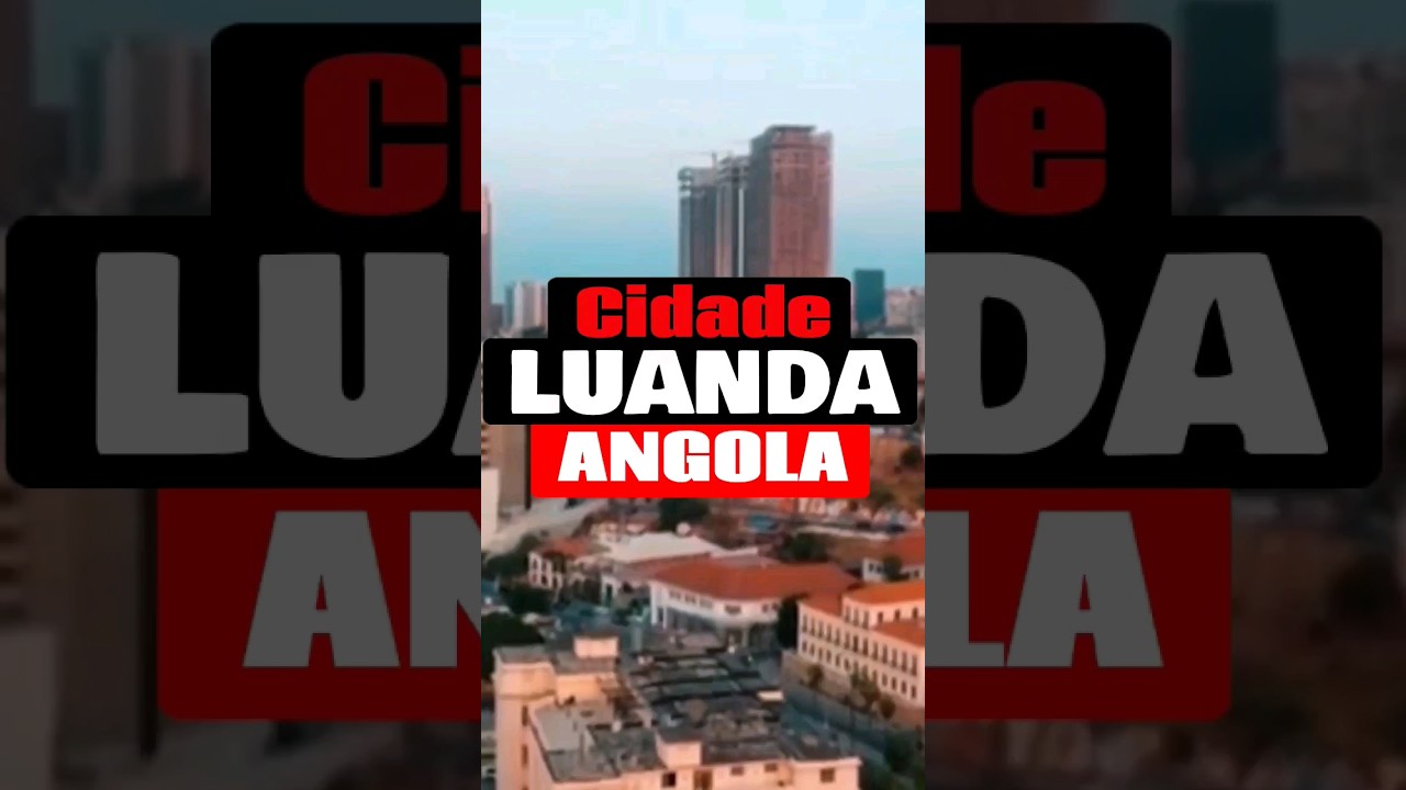 Luanda - Angela, Capital e maior cidade do país #shorts