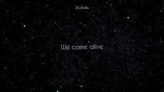 Waykap ft. Emmi - We Come Alive | lyrics | It's Bertha