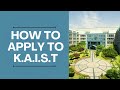 How to Apply to KAIST | Study Abroad Guide for International Students