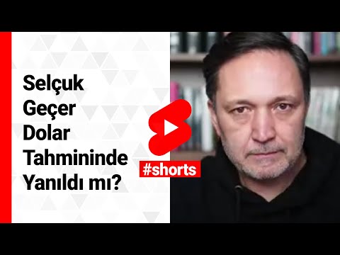 Selçuk Geçer Dolar Tahmininde Yanıldı mı? #dolar #shorts #shortsvideo #selçukgeçer #gramaltın #altın