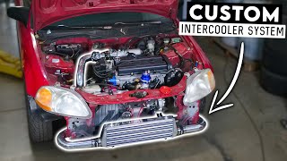 BUILT TURBO CIVIC Gets a Custom Fabricated INTERCOOLER SYSTEM!