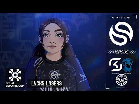 Solary Eclipse 🆚 SKA, BLU, BBN | Equal Esports Cup - Last Chance Qualifier