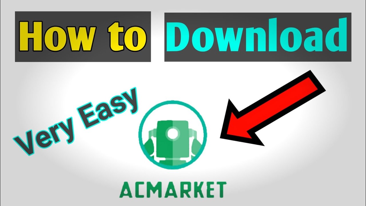 How to download AC Market on Android Phone For Free YouTube