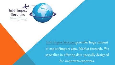 Info Impex Services - Export Import Data
