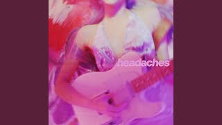 Headaches - Raveena