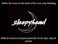 Sleepyhead -「HURT OF DELAY - Sub Español / English」
