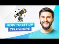 How To Set Up Telescope (2026) Full Guide!