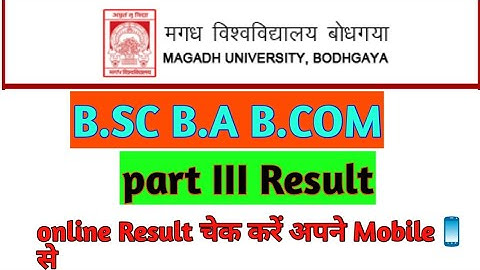 magadhuniversity part 3 result 2019|B.sc,B.a,B.com part 3 result online 2019|magadhuniversity part 3