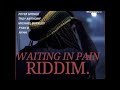 Waiting In Pain Riddim Mix April 2025 Feat Jamelody Fyah B Jah Device Peter Spense Troy Anthony Waiting In Pain Riddim Mix April 2025 Feat Jamelody Fyah B Jah Device Peter Spense Troy Anthony