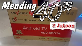 Ketika Advance 40 Mendingin Smart Tv Review Adv4001a