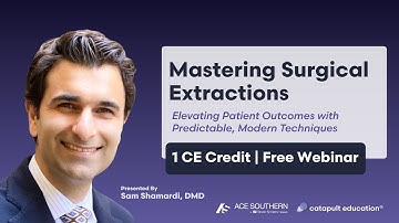 Dental Treatment: Mastering Surgical Extractions | Nov 12, 2025