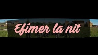 Efímer La Nit - Setrill