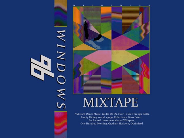 Windows 96 Mixtape [Cassette Rip]
