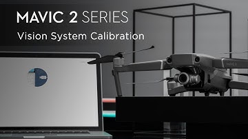 DJI Mavic 2  Product Information & Vision System Calibration Guide"
