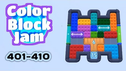 Color Block Jam Level 401-410 | No Commentary, No Music | Android Gameplay