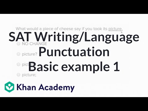 Writing: End-of-sentence punctuation — Basic example | Writing & Language | SAT | Khan Academy - Writing: End-of-sentence punctuation — Basic example | Writing & Language | SAT | Khan Academy
