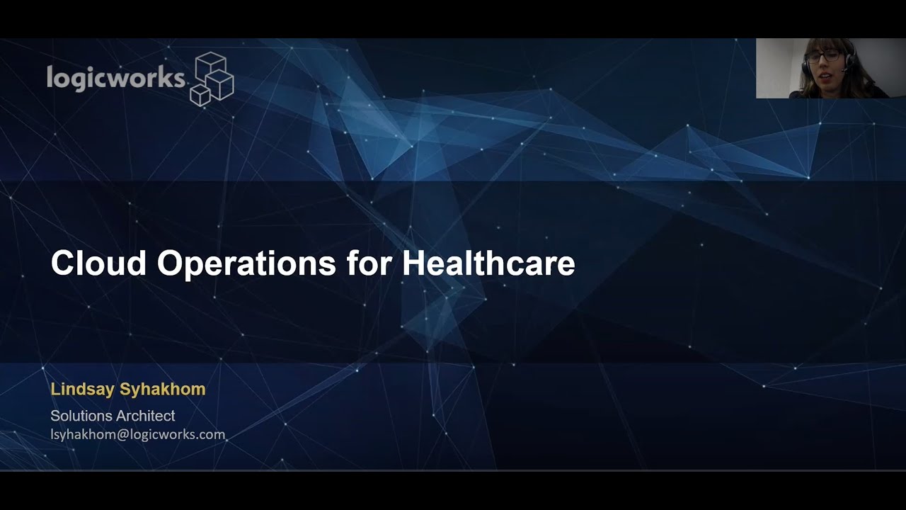 Cloud Operations for Healthcare with Logicworks