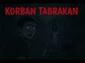 KORBAN TABRAKAN - Suara dari Malam yang Tak Pernah Sepi | Cerita Horor Narasi