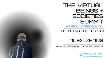 Virtual Beings Summit 2021 Alex Zhang