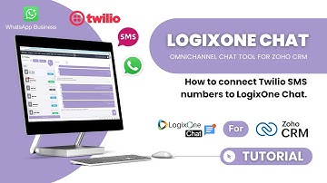 📡 How to Connect Twilio SMS Numbers to LogixOne Chat for Zoho CRM