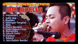 Full Album Cak Fendik New Adella Terbaru 2018