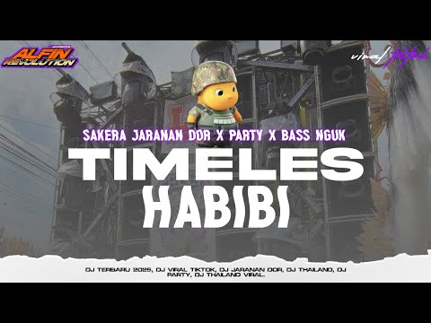 DJ TIMELESS X HABIBI STYLE PARTY X SAKERA ENAK BUAT KARNAVAL | ALFIN REVOLUTION