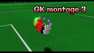 SUPERBLOX SOCCER GOALKEEPER MONTAGE 3 I Roblox