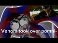 Venom as pomni 