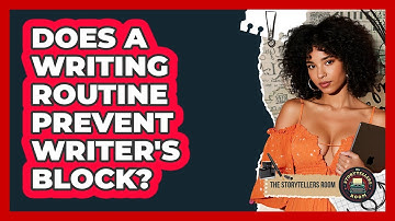 Does A Writing Routine Prevent Writer