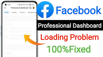 Fix Facebook Professional Dashboard Loading Problem || Professional Dashboard Loading Problem Today