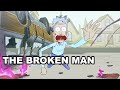 Rick Sanchez, The Broken Man | A Rick and Morty Tribute