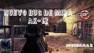 ★l►Nuevo Bug de Mira◄l★ [AK-12] OP7