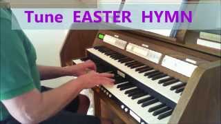 JESUS CHRIST Is Risen Today { EASTER HYMN } LANCE † chords