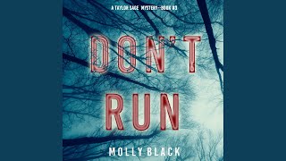 Chapter 15.8 & Chapter 16.1 - Don't Run (A Taylor Sage Fbi Suspense Thriller—Book 3)