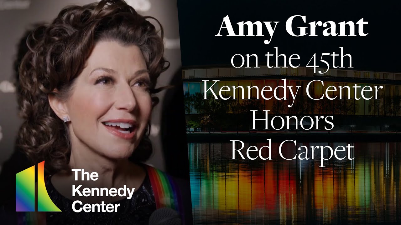 Honoree Amy Grant on the 45th Kennedy Center Honors Red Carpet YouTube