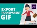 How to Export Transparent GIF with Alpha Channel from Adobe After Effects