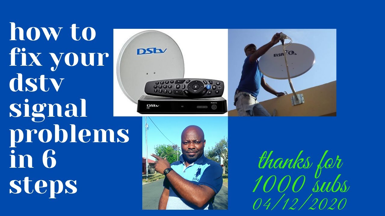 how to solve signal problem on dstv