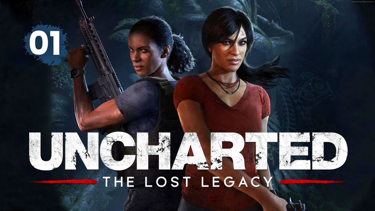 UNCHARTED THE LOST LEGACY | Gameplay Walkthrough | PART 1