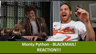 American Reacts MONTY PYTHON Blackmail REACTION