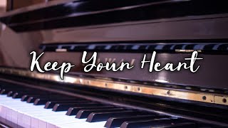 Video thumbnail of "Keep Your Heart - by Mac Lynch [Piano  Accompaniment | The Wilds]"