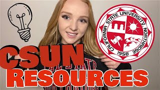 CSUN Resources  Things you SHOULD know!