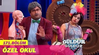 Güldür Güldür Show 171.Bölüm - Özel Okul