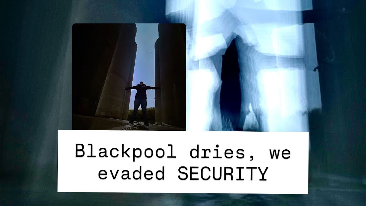 Blackpool Dries (The one where we evaded SECURITY!!!)