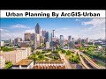 Urban Planning and Infrastructure by ArcGIS-Urban| ArcGIS Pro