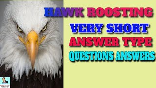 Hawk Roosting Short Questions Answers - Short Questions From Hawk Roosting By Ted Hughes