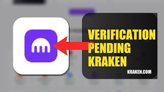 How To Fix Verification Pending On Kraken 2026 (QUICK FIX)