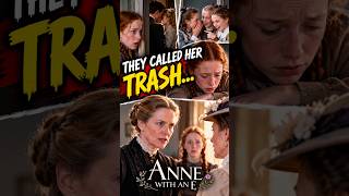 They Called Anne “TRASH”… Until Marilla Stood Up for Her 💔 | Anne with an E #Shorts