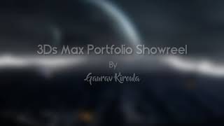 3ds Max Showreel