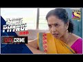 City Crime | Crime Patrol Satark - New season | Uneasiness | Sukmavakpatnam Karnataka | Full Episode